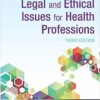 Legal and Ethical Issues for Health Professions, 3rd Edition