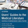 Users’ Guides to the Medical Literature: Essentials of Evidence-Based Clinical Practice, Third Edition