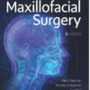 Maxillofacial Surgery: 2-Volume Set, 3e 3rd Edition PDF