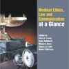 Medical Ethics, Law and Communication at a Glance