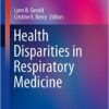 Health Disparities in Respiratory Medicine 2016