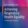 Achieving Respiratory Health Equality : A United States Perspective