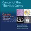Cancer of the Thoracic Cavity : From Cancer: Principles & Practice of Oncology 10th Edition