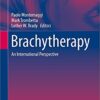 Brachytherapy 2016 : An International Perspective