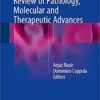 Neuroendocrine Tumors: Review of Pathology, Molecular and Therapeutic Advances 2016