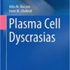 Plasma Cell Dyscrasias 2017
