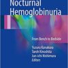 Paroxysmal Nocturnal Hemoglobinuria : From Bench to Bedside