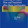 Modeling the Injury Flow and Treatment After Major Earthquakes 2016