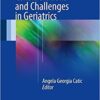 Ethical Considerations and Challenges in Geriatrics 2017