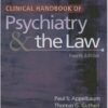 Clinical Handbook of Psychiatry and the Law / Edition 4
