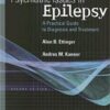 Psychiatric Issues in Epilepsy: A Practical Guide to Diagnosis and Treatment / Edition 2