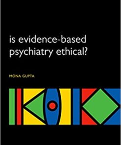 Is Evidence-Based Psychiatry Ethical?