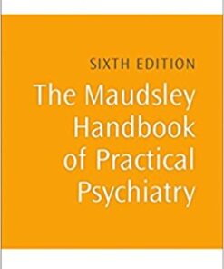 The Maudsley Handbook of Practical Psychiatry