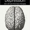 Treating Depression : Mct, Cbt and Third Wave Therapies