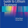 The Essential Guide to Lithium Treatment 2016
