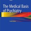 The Medical Basis of Psychiatry, 4th Edition