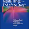The Stigma of Mental Illness – End of the Story? 2016