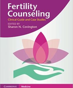 Fertility Counseling : Clinical Guide and Case Studies