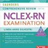 Saunders Comprehensive Review for the NCLEX-RN Examination, 7th Edition