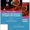 Nathan and Oski’s Hematology and Oncology of Infancy and Childhood, 2-Volume Set 8th Edition