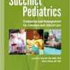 Succinct Pediatrics : Evaluation and Management for Common and Critical Care
