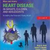 Moss & Adams' Heart Disease in Infants, Children, and Adolescents, Including the Fetus and Young Adult, 9th Edition