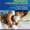 Rogers’ Handbook of Pediatric Intensive Care, 5th Edition