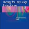 Non-Surgical Ablation Therapy for Early-Stage Breast Cancer 2016
