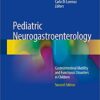 Pediatric Neurogastroenterology : Gastrointestinal Motility and Functional Disorders in Children