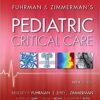 Fuhrman & Zimmerman’s Pediatric Critical Care, 5th Edition