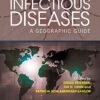 Infectious Diseases : A Geographic Guide