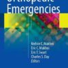 Orthopedic Emergencies 1st ed. 2017 Edition