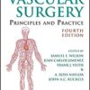 Vascular Surgery: Principles and Practice, Fourth Edition 4th Edition