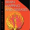Brain Mapping and Diseases (Neuroscience Research Progress)