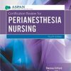 Certification Review for Perianesthesia Nursing, 4th Edition