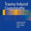 Trauma Induced Coagulopathy 2016