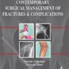Contemporary Surgical Management of Fractures and Complications: Pediatrics (Volume 3)