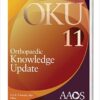 Orthopaedic Knowledge Update 11 (Orthopedic Knowledge Update) 11th Edition PDF
