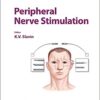 Peripheral Nerve Stimulation (Progress in Neurological Surgery, Vol. 24) 1st Edition PDF