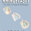 Rhinoplasty: An Atlas of Surgical Techniques 2002nd Edition PDF