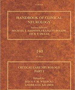 Critical Care Neurology Part I, Volume 140: Neurocritical Care (Handbook of Clinical Neurology) 1st Edition PDF