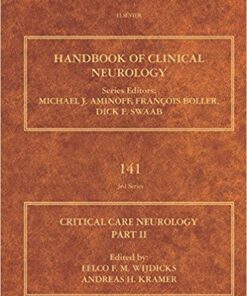 Critical Care Neurology Part II, Volume 141: Neurology of Critical Illness (Handbook of Clinical Neurology) 1st Edition PDF