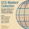 ECG Masters Collection: Favorite ECGs from Master Teachers Around the World 1st Edition PDF