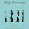 Body Contouring after Massive Weight Loss 1st Edition PDF & VIDEO