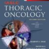 IASLC Thoracic Oncology, 2e 2nd Edition PDF