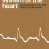 The Conduction System of the Heart: Structure, Function and Clinical Implications  1st ed. 1978 Edition PDF