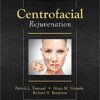 Centrofacial Rejuvenation 1st Edition PDF & VIDEO