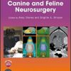 Current Techniques in Canine and Feline Neurosurgery 1st Edition