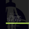 Plastic Surgery: Volume 1: Principles, 4e 4th Edition Original PDF