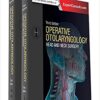 Operative Otolaryngology: Head and Neck Surgery, 2-Volume Set, 3e 3rd Edition Original PDF